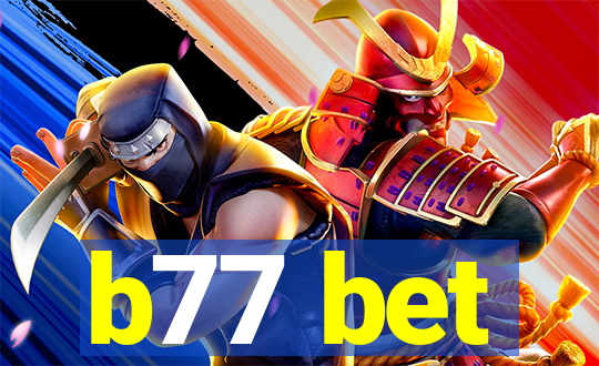 b77 bet